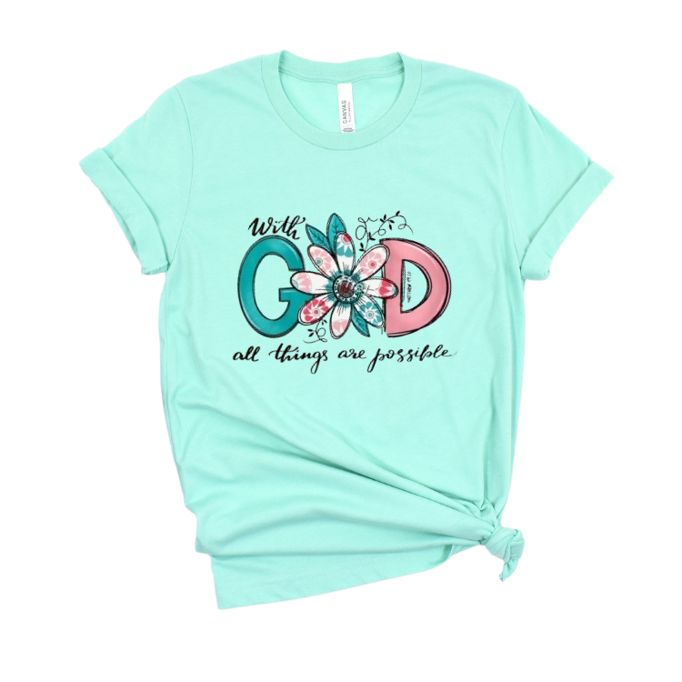 With God All Things are Possible Graphic Tee